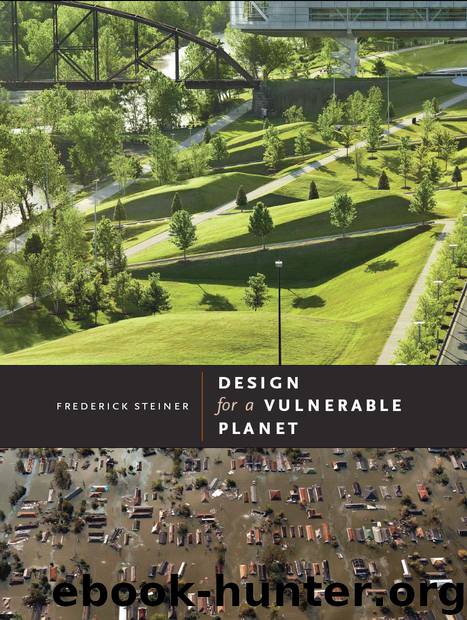 Design for a Vulnerable Planet by Frederick Steiner