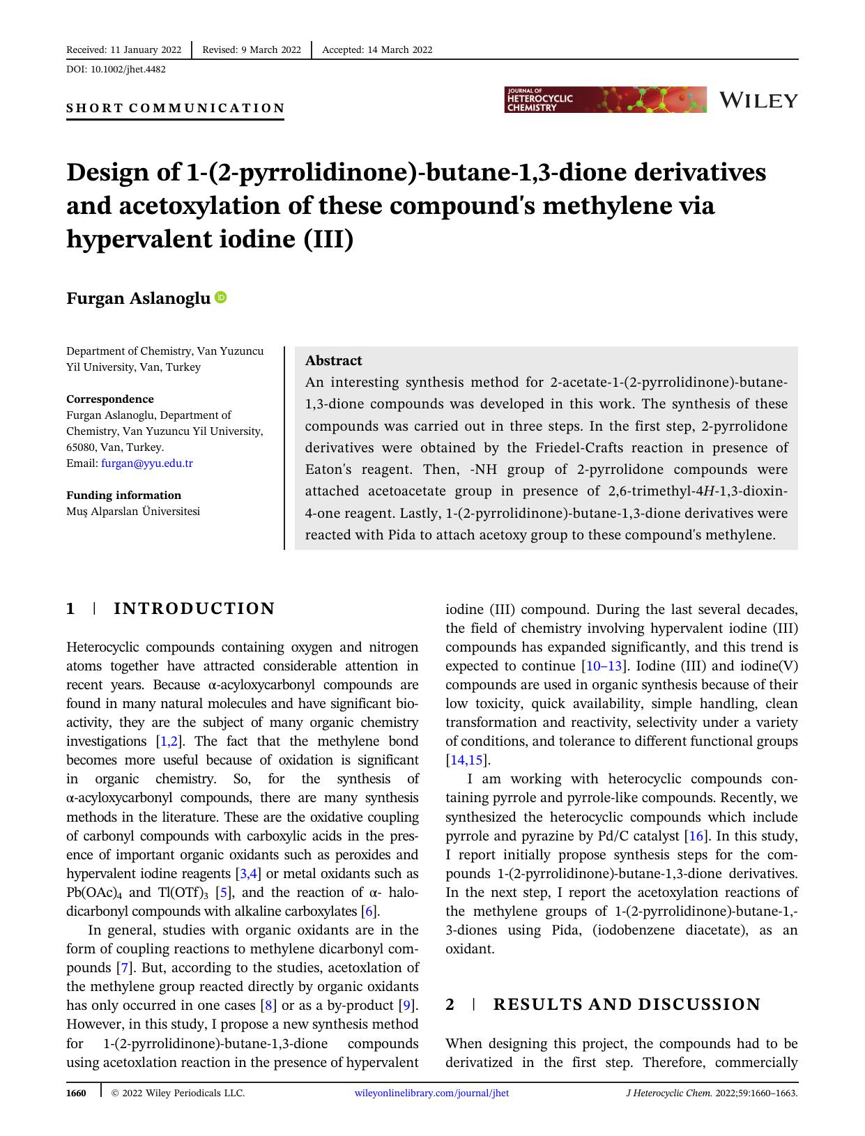 Design of 1-(2-pyrrolidinone)-butane-1,3-dione derivatives and acetoxylation of these compoundâs methylene via hypervalent iodine (III) by Unknown