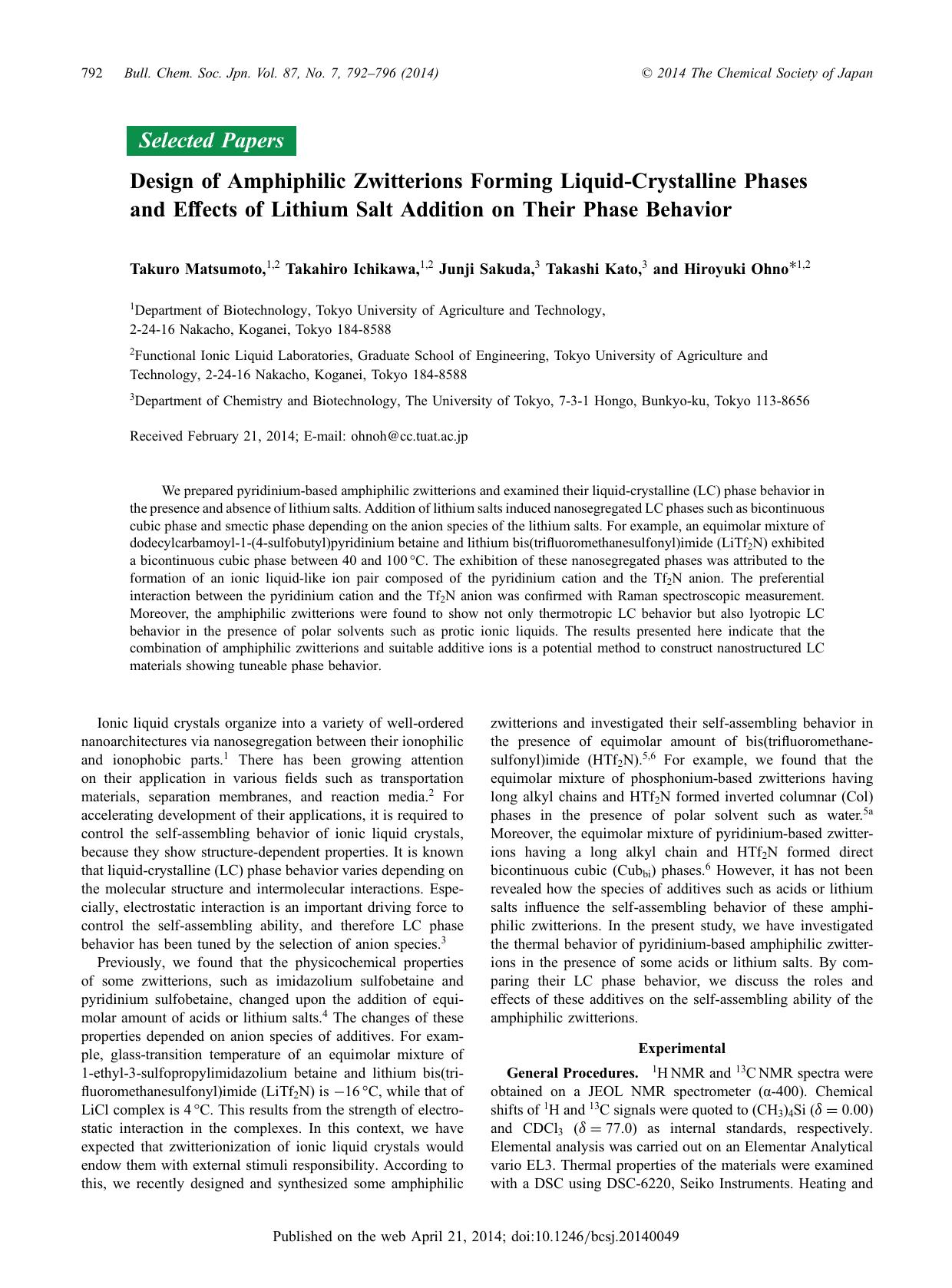 Design of Amphiphilic Zwitterions Forming Liquid-Crystalline Phases and Effects of Lithium Salt Addition on Their Phase Behavior by Takuro Matsumoto Takahiro Ichikawa Junji Sakuda Takashi Kato Hiroyuki Ohno
