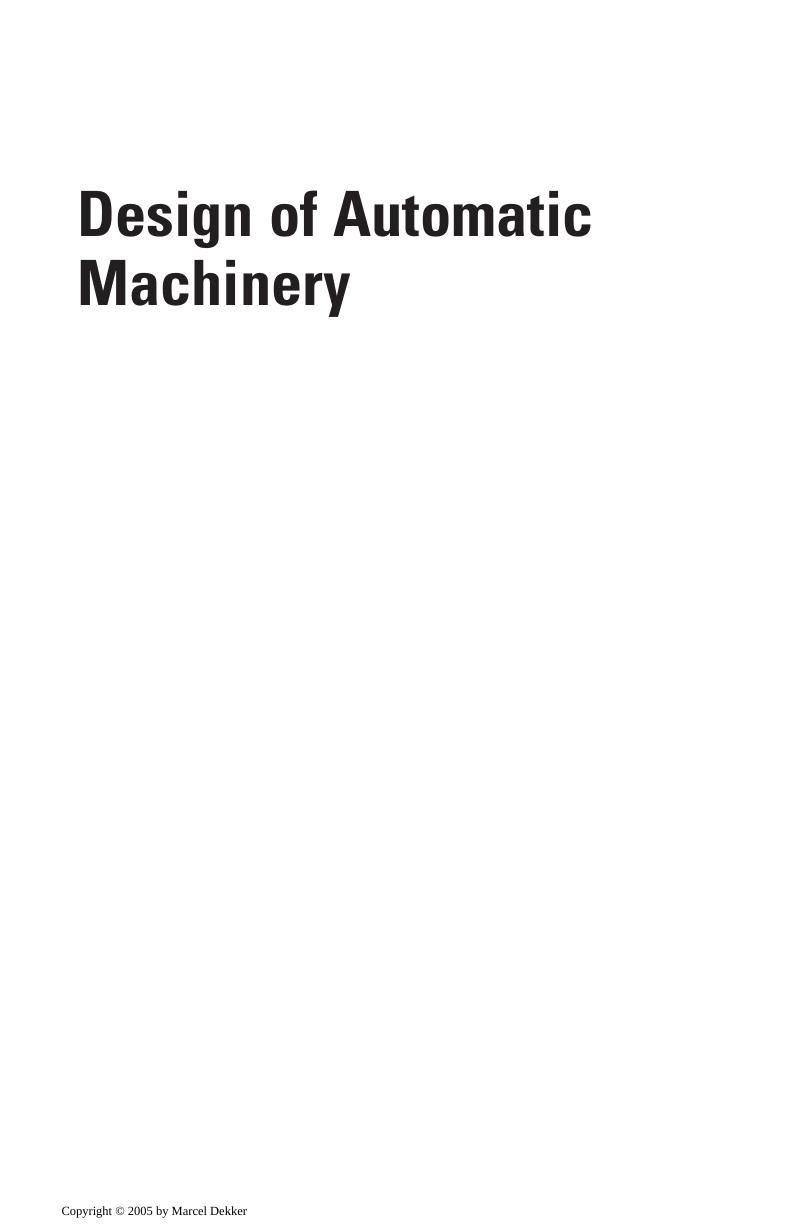 Design of Automatic Machinery (Mechanical Engineering) by Stephen J. Derby