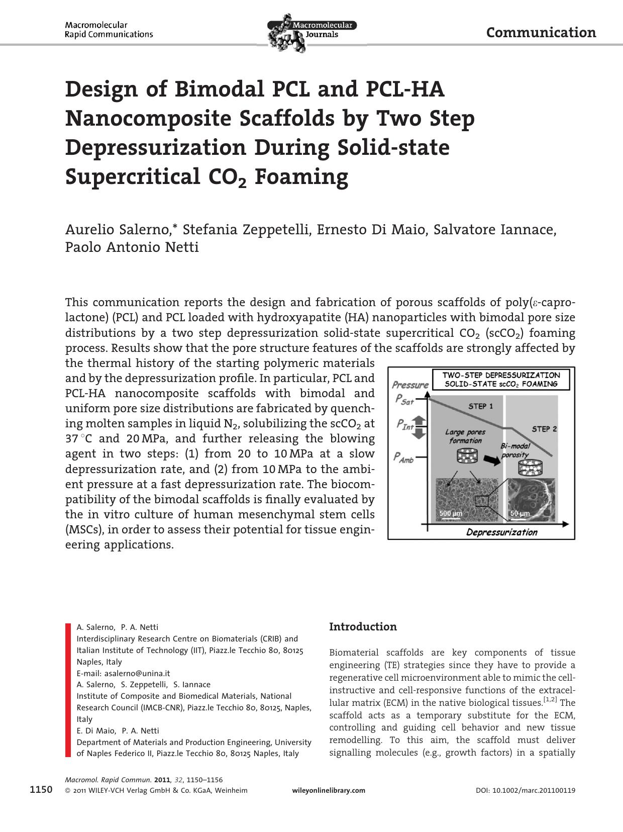 Design of Bimodal PCL and PCLHA Nanocomposite Scaffolds by Two Step Depressurization During Solidstate Supercritical CO2 Foaming by Unknown