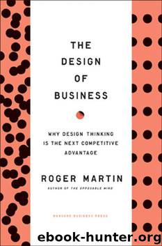 Design of Business by Roger L. Martin