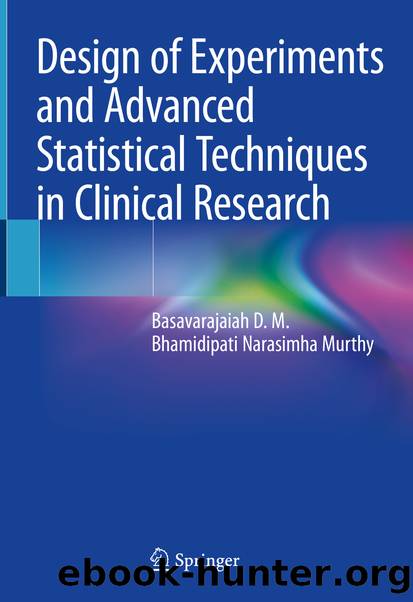 Design of Experiments and Advanced Statistical Techniques in Clinical Research by Basavarajaiah D. M. & Bhamidipati Narasimha Murthy