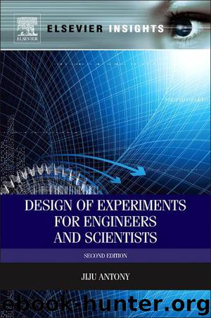 Design of Experiments for Engineers and Scientists by Antony Jiju