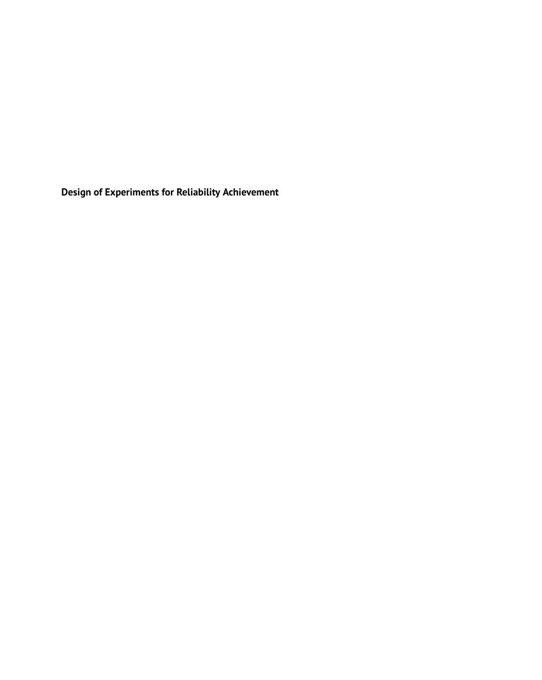 Design of Experiments for Reliability Achievement by Rong Pan Douglas C. Montgomery Laura Freeman Steven E. Rigdon