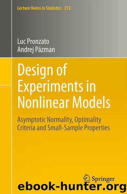 Design of Experiments in Nonlinear Models by Luc Pronzato & Andrej Pázman