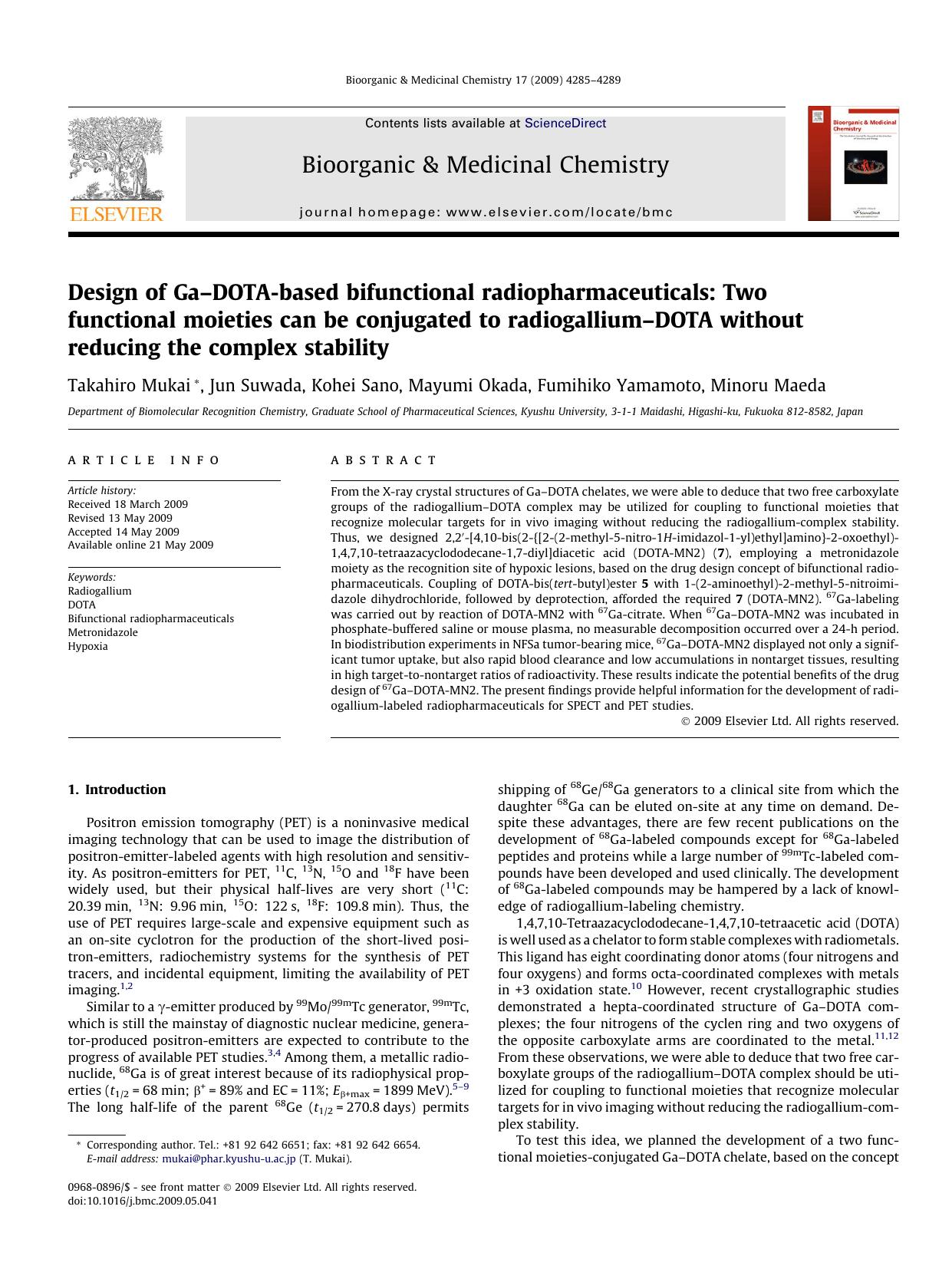 Design of GaâDOTA-based bifunctional radiopharmaceuticals: Two functional moieties can be conjugated to radiogalliumâDOTA without reducing the complex stability by Takahiro Mukai; Jun Suwada; Kohei Sano; Mayumi Okada; Fumihiko Yamamoto; Minoru Maeda