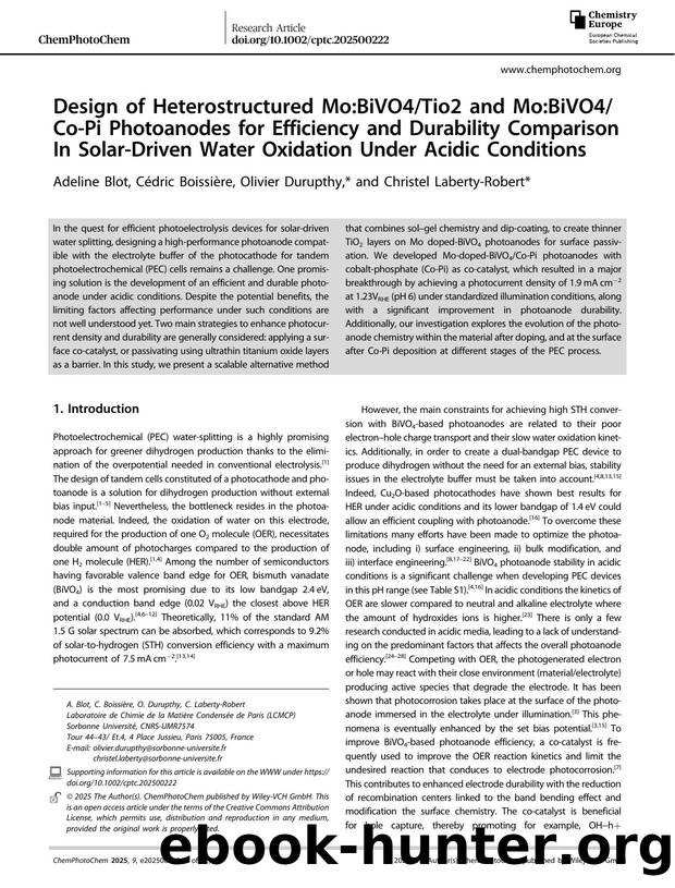 Design of Heterostructured Mo:BiVO4Tio2 and Mo:BiVO4CoâPi Photoanodes for Efficiency and Durability Comparison In SolarâDriven Water Oxidation Under Acidic Conditions by Adeline Blot & Cédric Boissière & Olivier Durupthy & Christel Laberty‐Robert