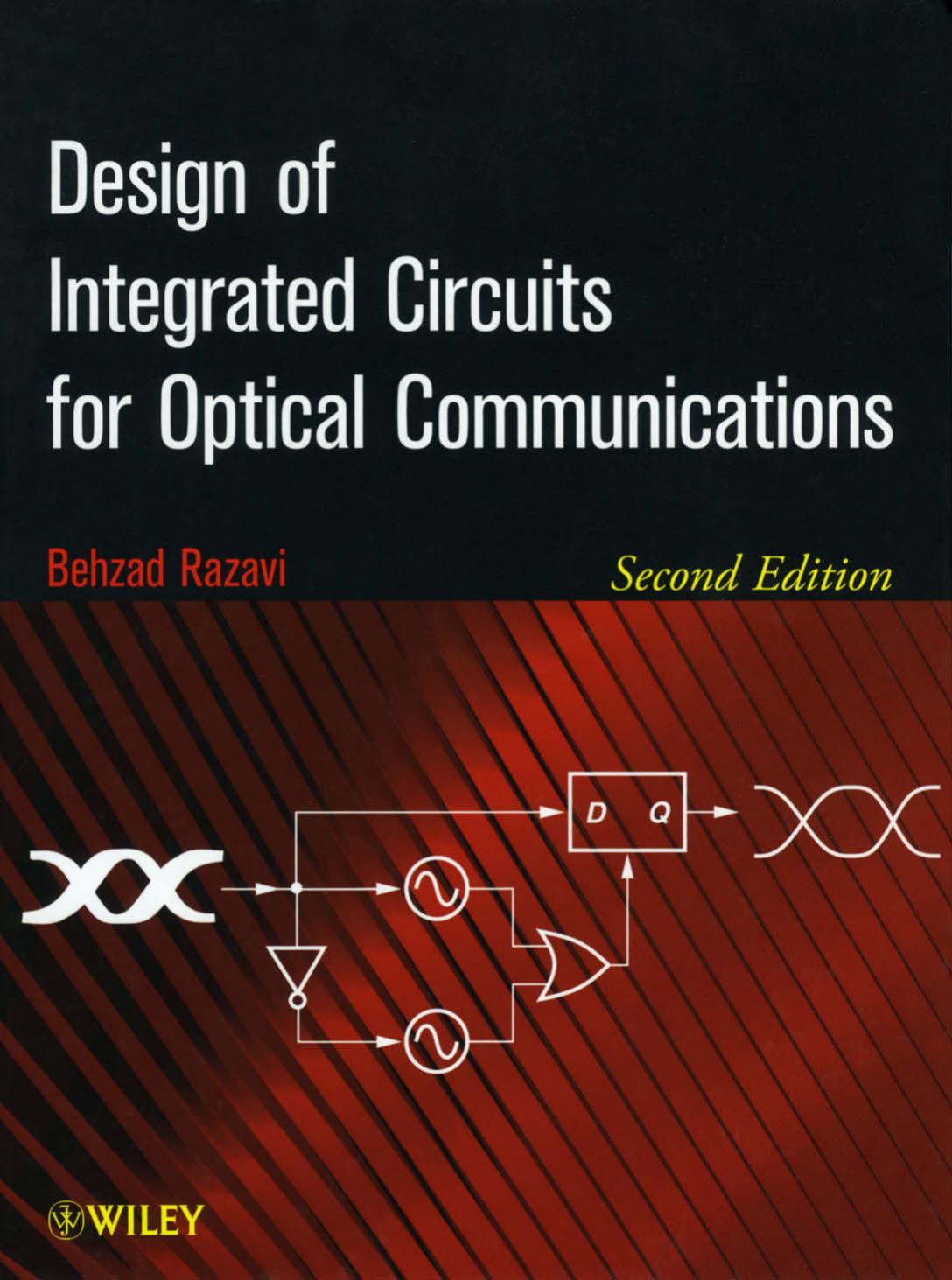 Design of Integrated Circuits for Optical Communications by Razavi Behzad