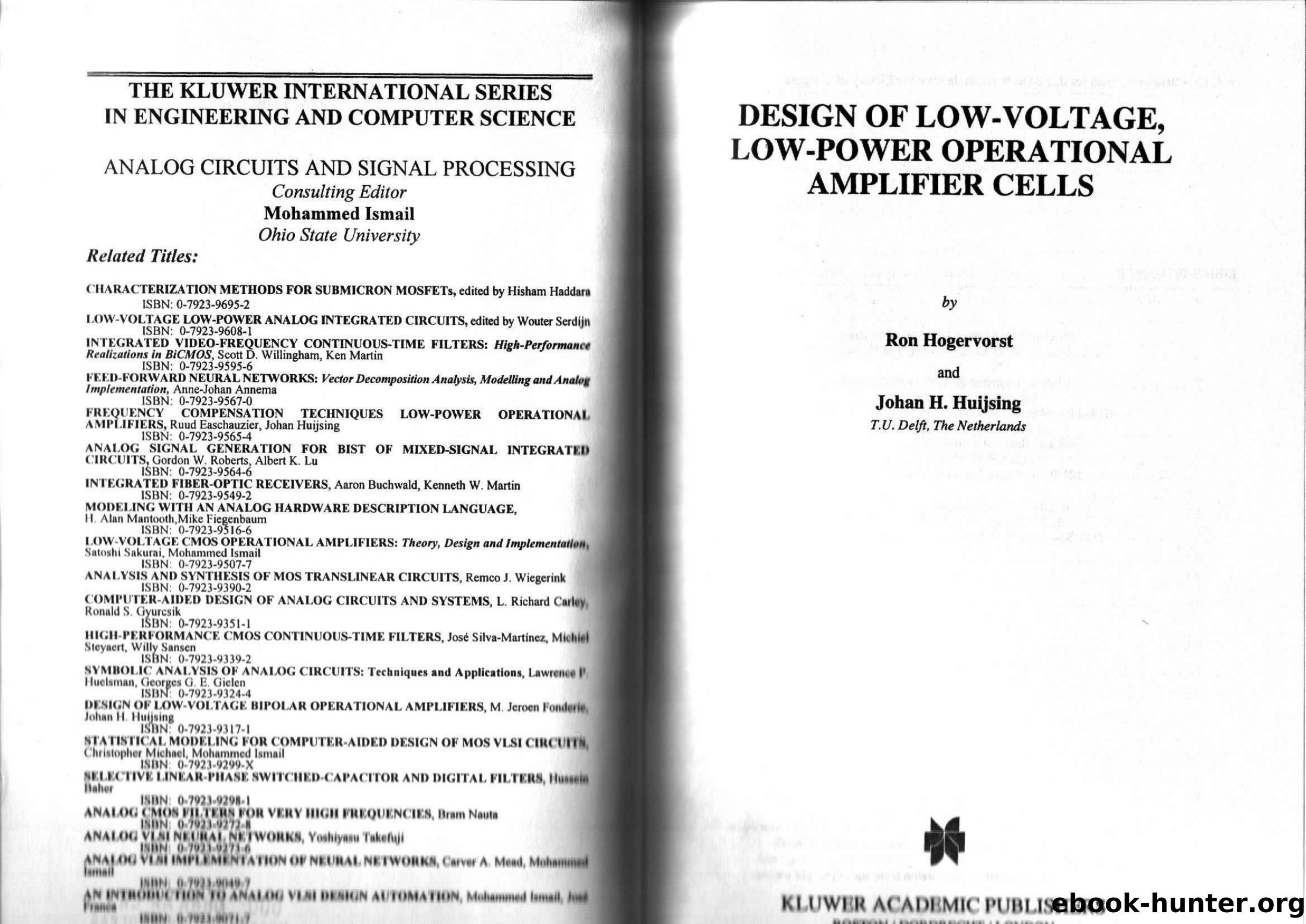 Design of Low-Voltage Low-Power Operational Amplifiers Cells.Ron Hogervorst,Johan H.Huijsing by Unknown