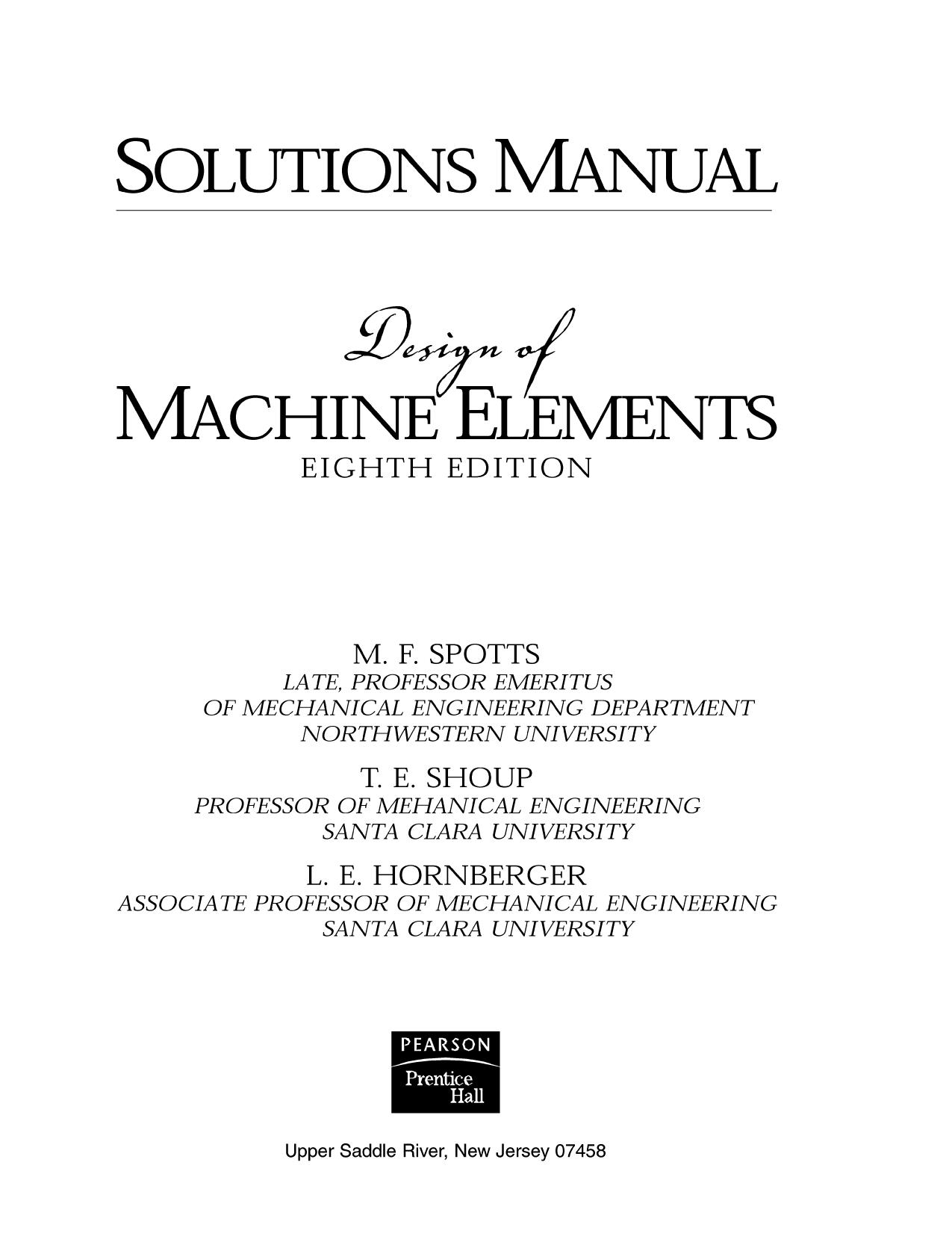 Design of Machine Elements solutions manual by M. F. Spotts