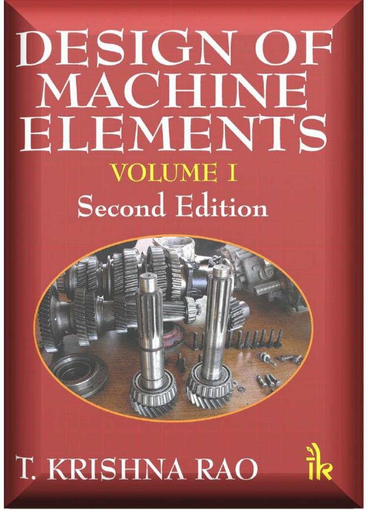 Design of Machine Elements-I by T. Krishna Rao