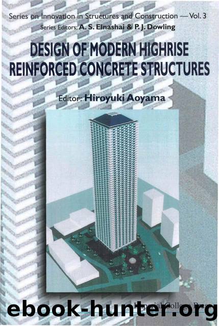 Design of Modern Highrise Reinforced Concrete Structures (Series on Innovation in Structures and Construction) ( PDFDrive ) by Unknown