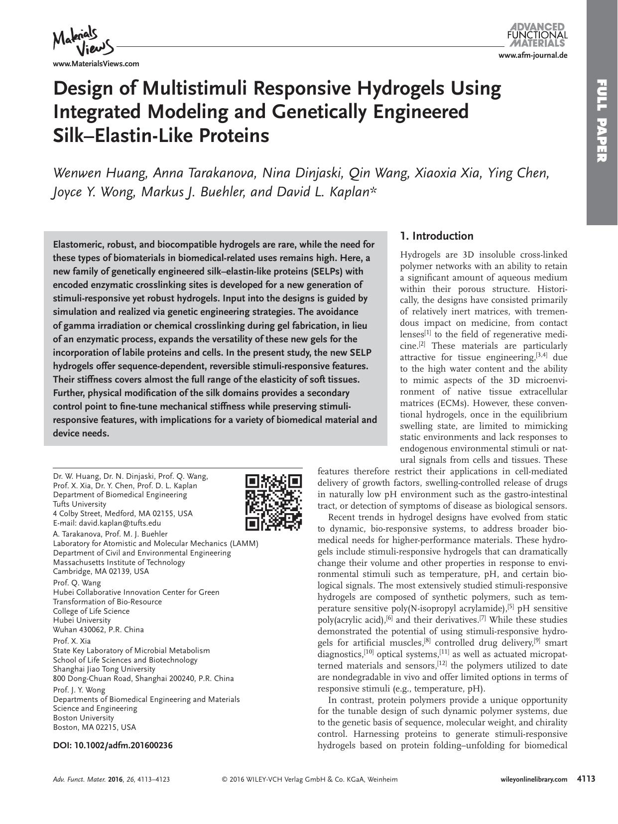 Design of Multistimuli Responsive Hydrogels Using Integrated Modeling and Genetically Engineered Silk–Elastin‐Like Proteins by Unknown