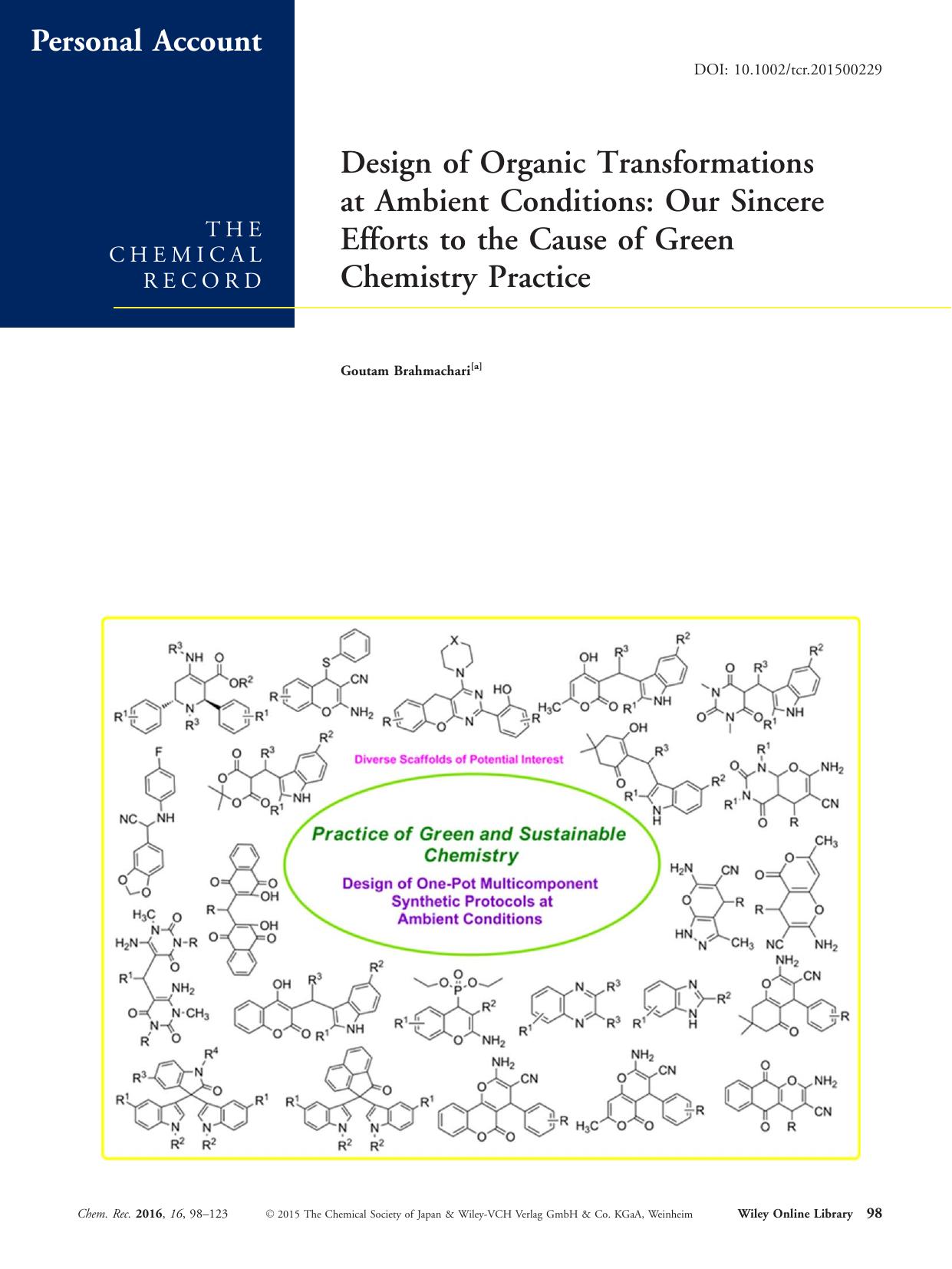 Design of Organic Transformations at Ambient Conditions: Our Sincere Efforts to the Cause of Green Chemistry Practice by Unknown