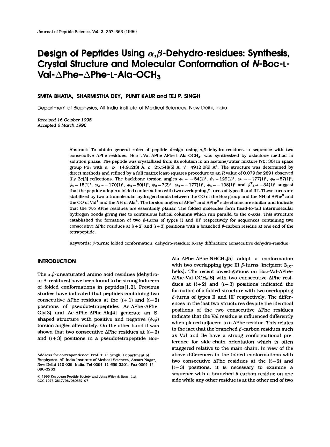 Design of Peptides Using [alpha],[beta]-Dehydro-residues: Synthesis, Crystal Structure and Molecular Conformation of N-Boc-L-Val-[Delta]Phe-[Delta]Phe-L-Ala-OCH3 by Unknown