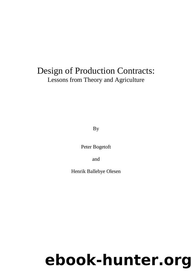 Design of Production Contracts by Peter Bogetoft; Henrik Ballebye Olesen