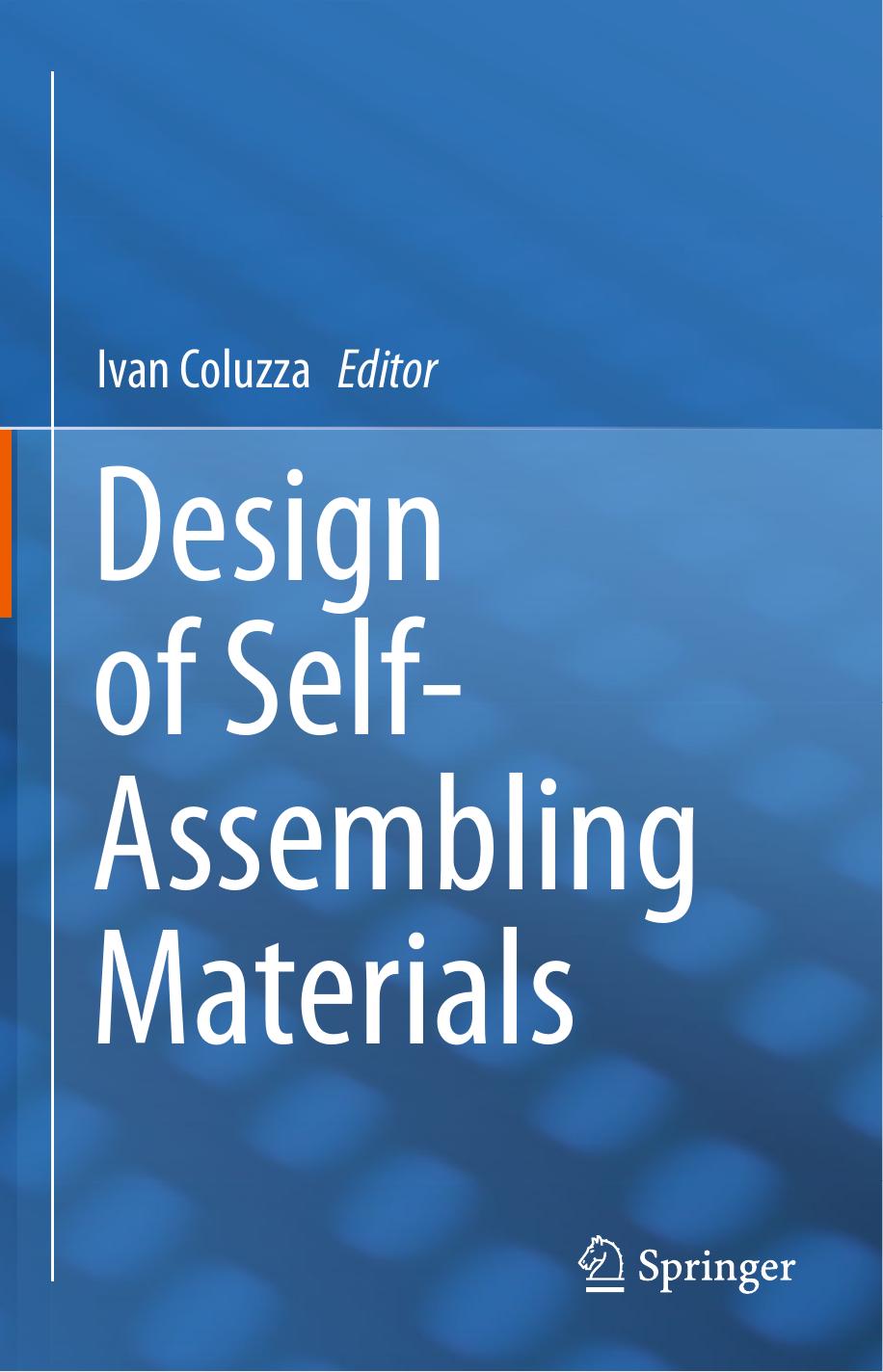 Design of Self-Assembling Materials by Ivan Coluzza