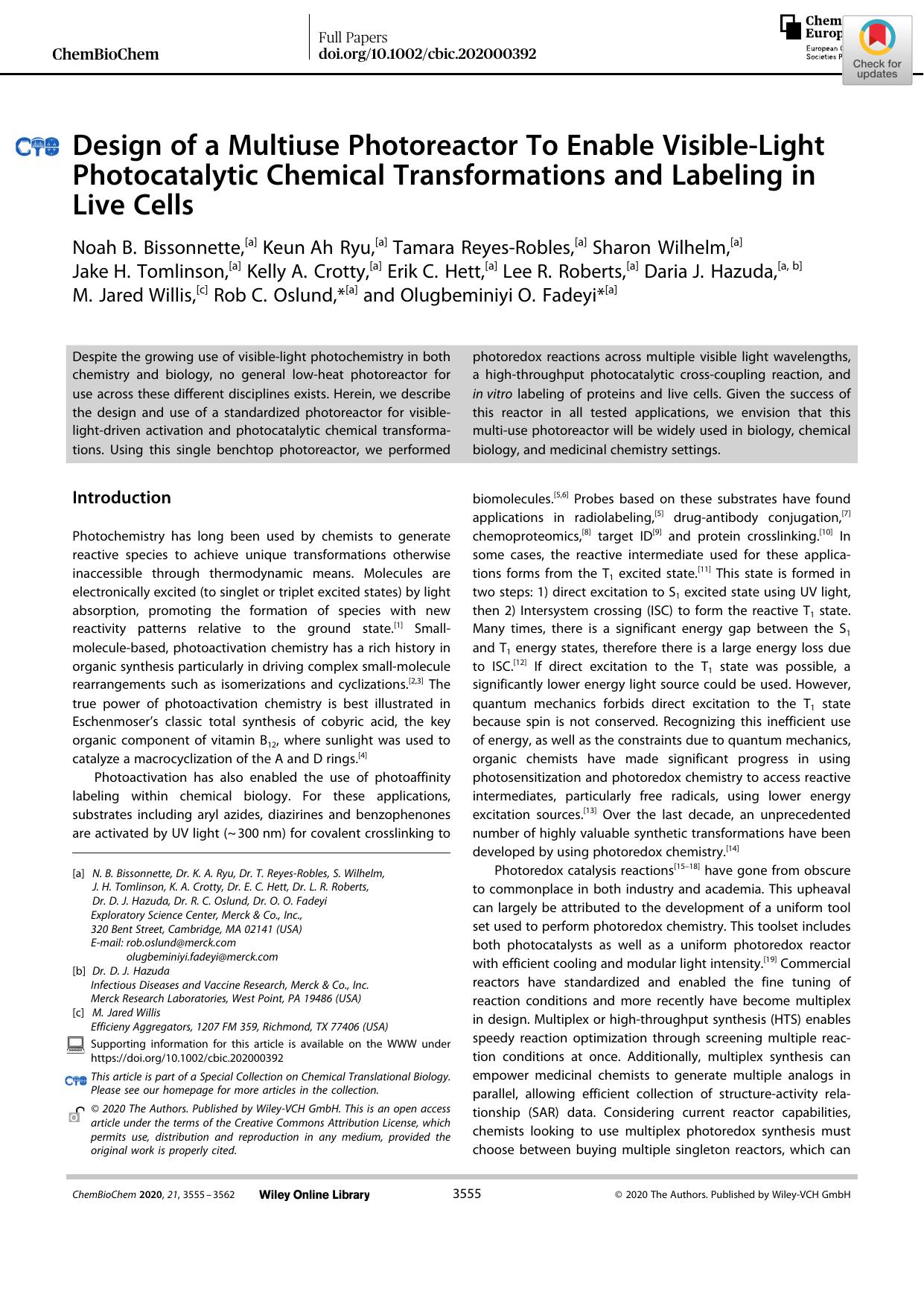 Design of a Multiuse Photoreactor To Enable VisibleâLight Photocatalytic Chemical Transformations and Labeling in Live Cells by Unknown