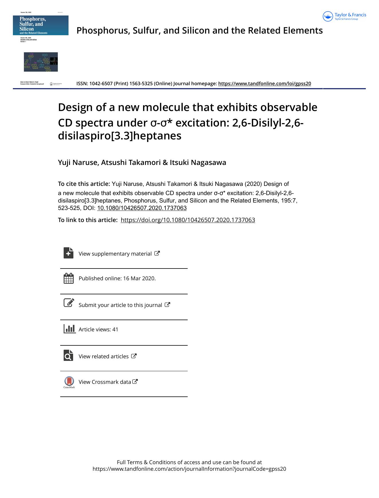 Design of a new molecule that exhibits observable CD spectra under Ï-Ï* excitation: 2,6-Disilyl-2,6-disilaspiro[3.3]heptanes by Naruse Yuji & Takamori Atsushi & Nagasawa Itsuki