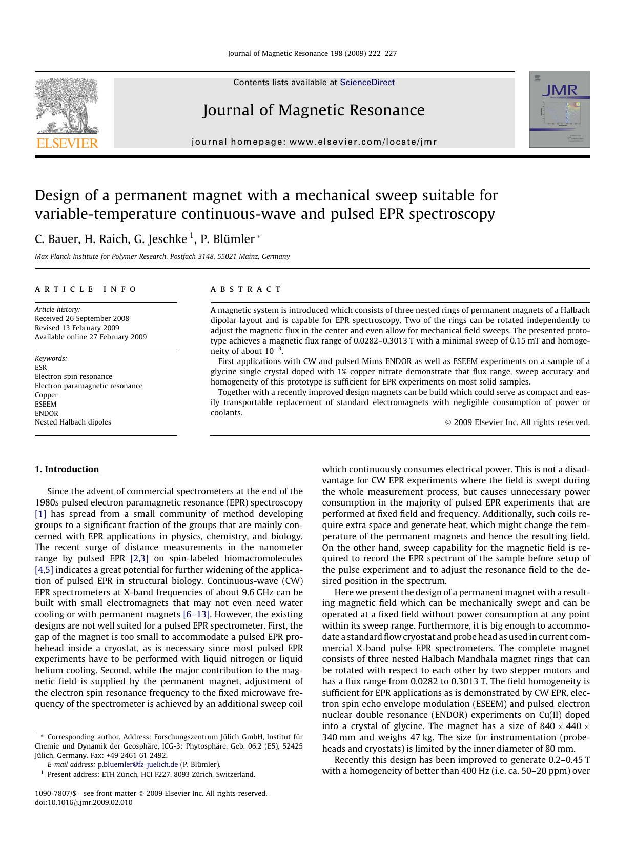 Design of a permanent magnet with a mechanical sweep suitable for variable-temperature continuous-wave and pulsed EPR spectroscopy by C. Bauer; H. Raich; G. Jeschke; P. Blümler