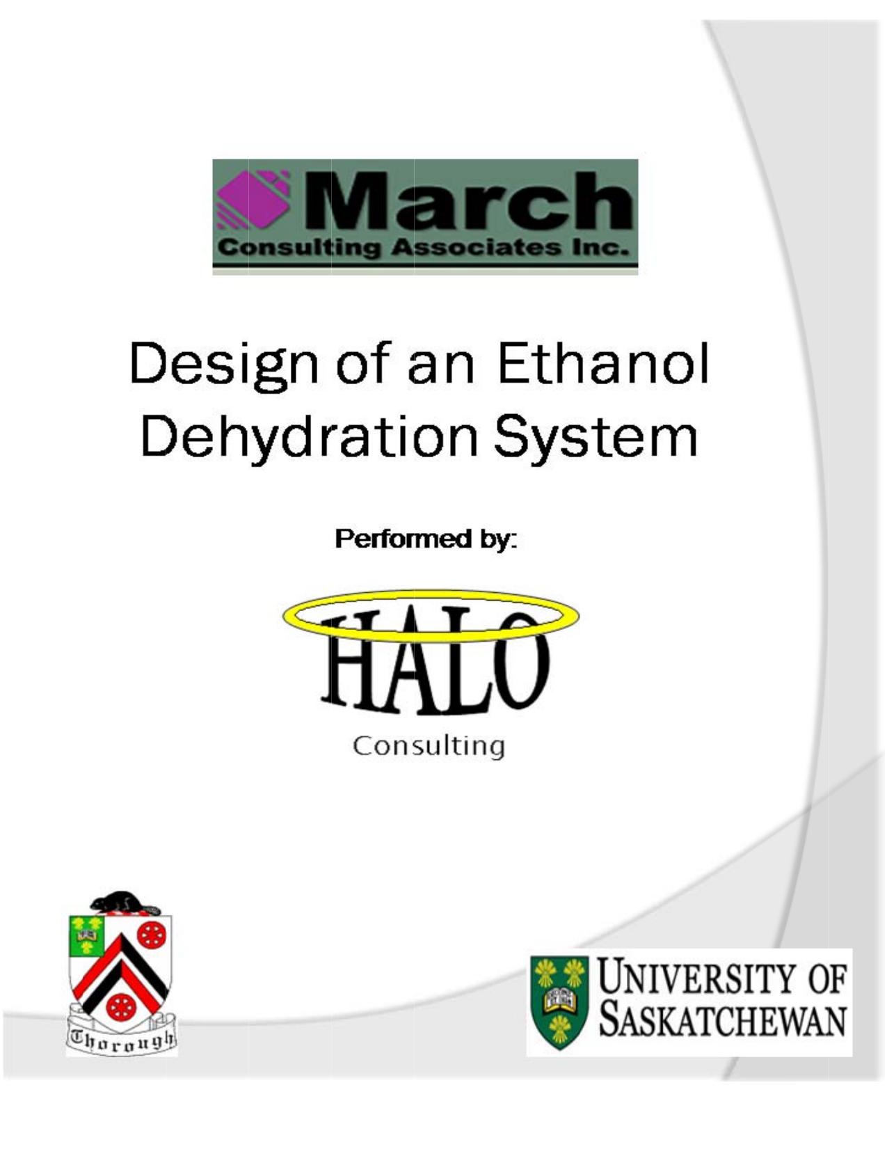 Design of an Ethanol Dehydration System by Hiltz J. Taylor Z. Baier M