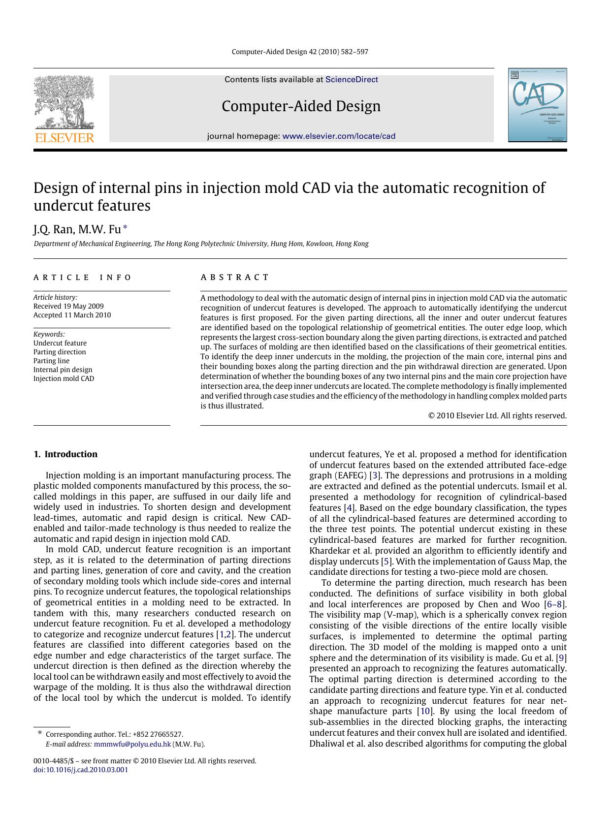 Design of internal pins in injection mold CAD via the automatic recognition of undercut features by J.Q. Ran; M.W. Fu