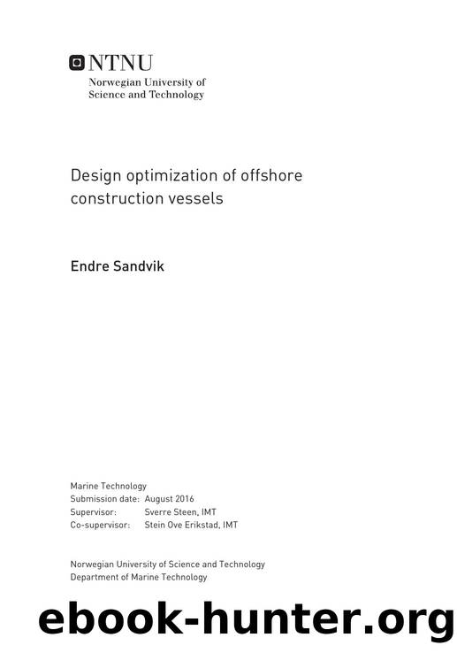 Design optimization of offshore construction vessels by Endre Sandvik