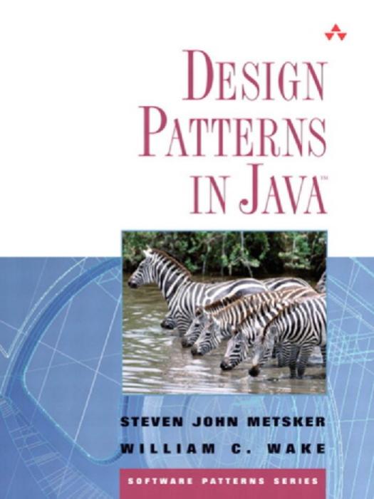 Design patterns in Java = Java è®¾è®¡æ¨¡å¼ by Metsker Steven John;Wake William C