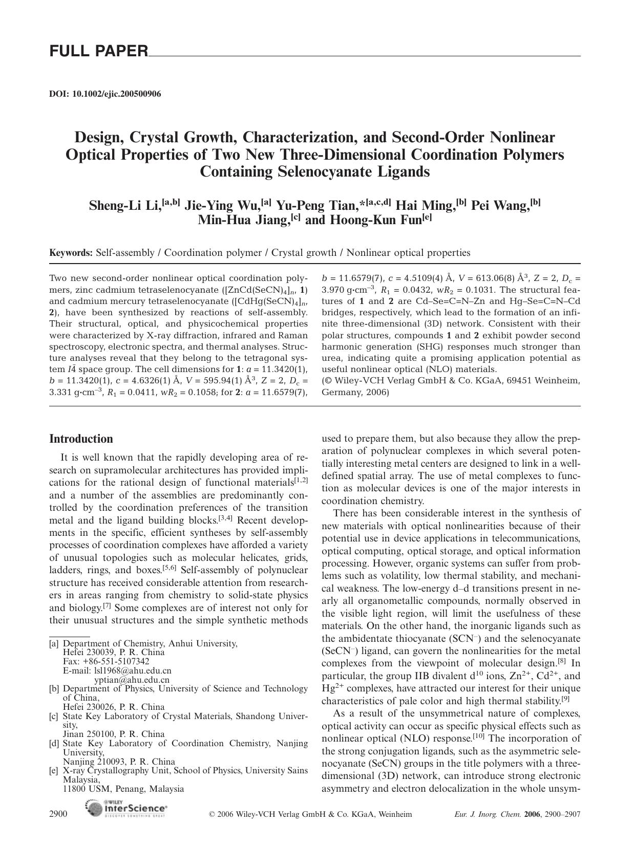 Design, Crystal Growth, Characterization, and Second-Order Nonlinear Optical Properties of Two New Three-Dimensional Coordination Polymers Containing Selenocyanate Ligands by Unknown