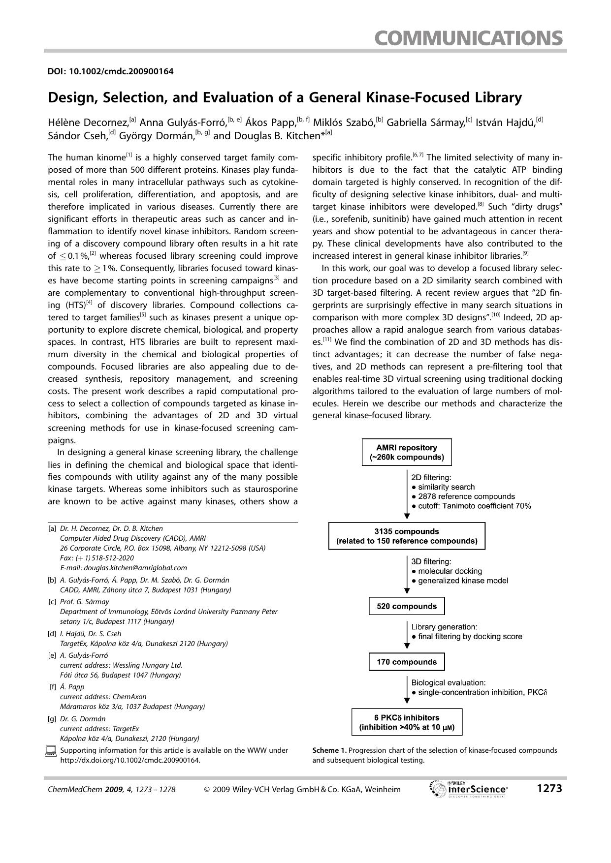 Design, Selection, and Evaluation of a General KinaseFocused Library by Unknown