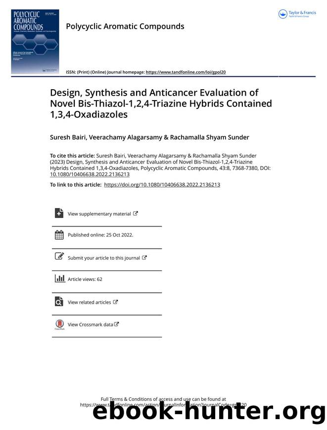 Design, Synthesis and Anticancer Evaluation of Novel Bis-Thiazol-1,2,4-Triazine Hybrids Contained 1,3,4-Oxadiazoles by Bairi Suresh & Alagarsamy Veerachamy & Shyam Sunder Rachamalla