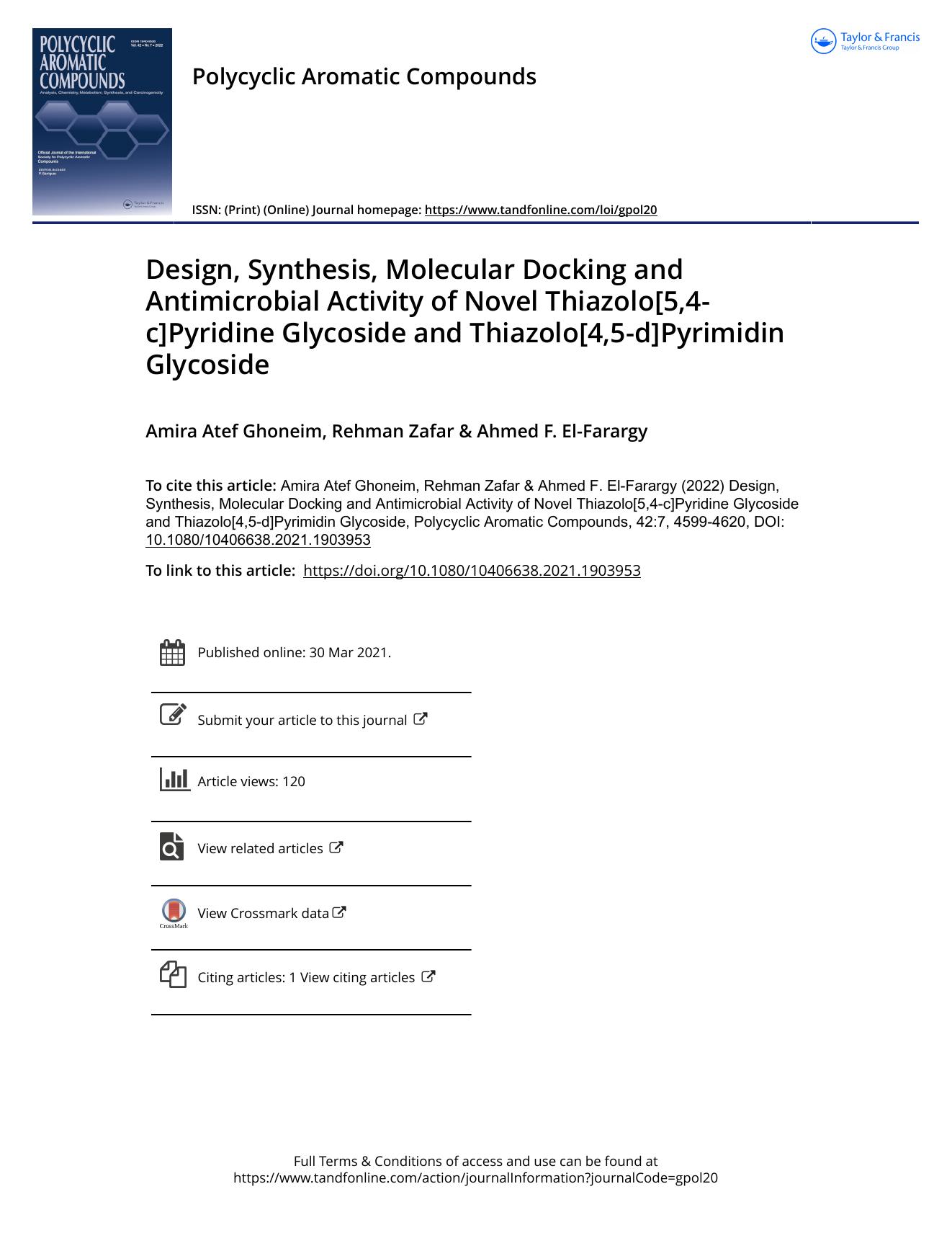 Design, Synthesis, Molecular Docking and Antimicrobial Activity of Novel Thiazolo[5,4-c]Pyridine Glycoside and Thiazolo[4,5-d]Pyrimidin Glycoside by Ghoneim Amira Atef & Zafar Rehman & El-Farargy Ahmed F