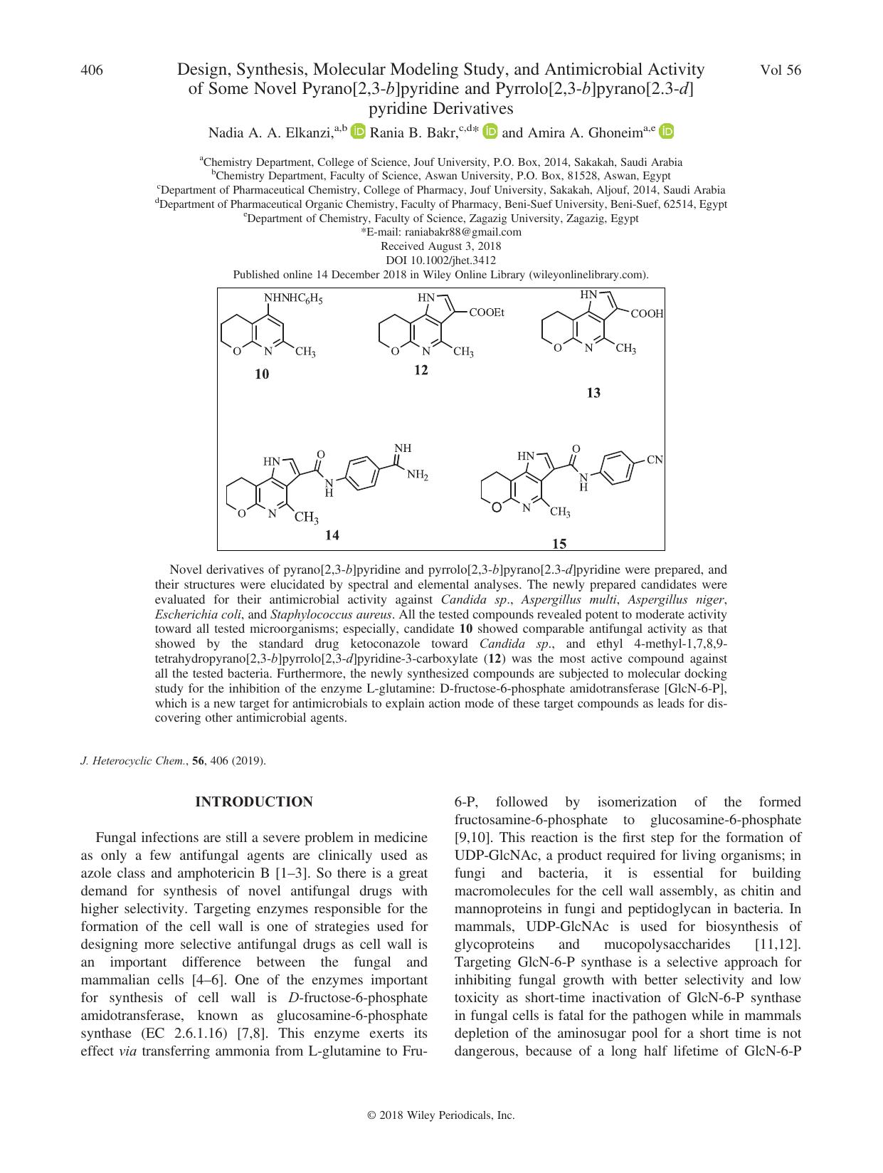 Design, Synthesis, Molecular Modeling Study, and Antimicrobial Activity of Some Novel Pyrano[2,3-b]pyridine and Pyrrolo[2,3-b]pyrano[2.3-d]pyridine Derivatives by Nadia A. A. Elkanzi Rania B. Bakr Amira A. Ghoneim