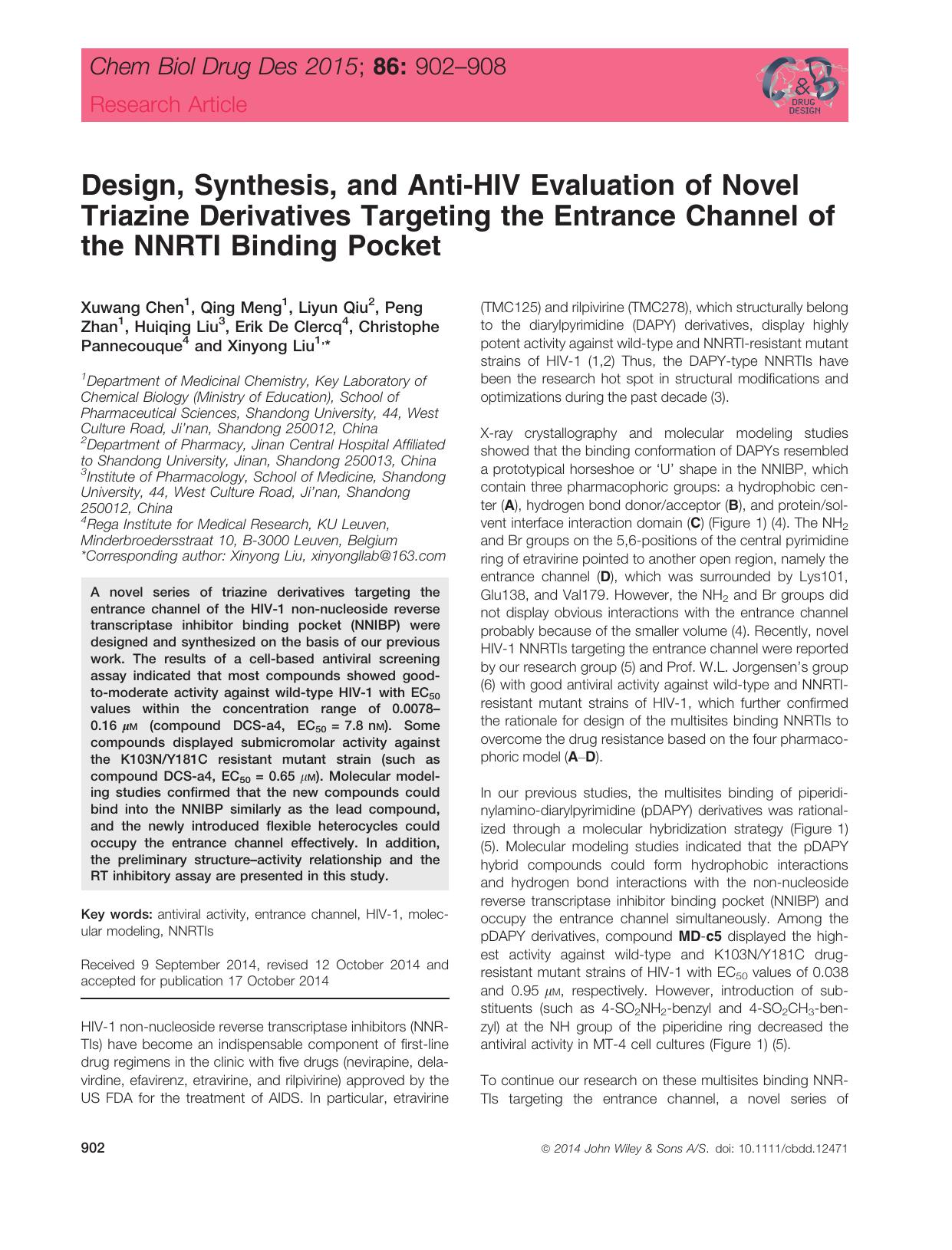 Design, Synthesis, and Anti&#x2010;HIV Evaluation of Novel Triazine Derivatives Targeting the Entrance Channel of the NNRTI Binding Pocket by unknow
