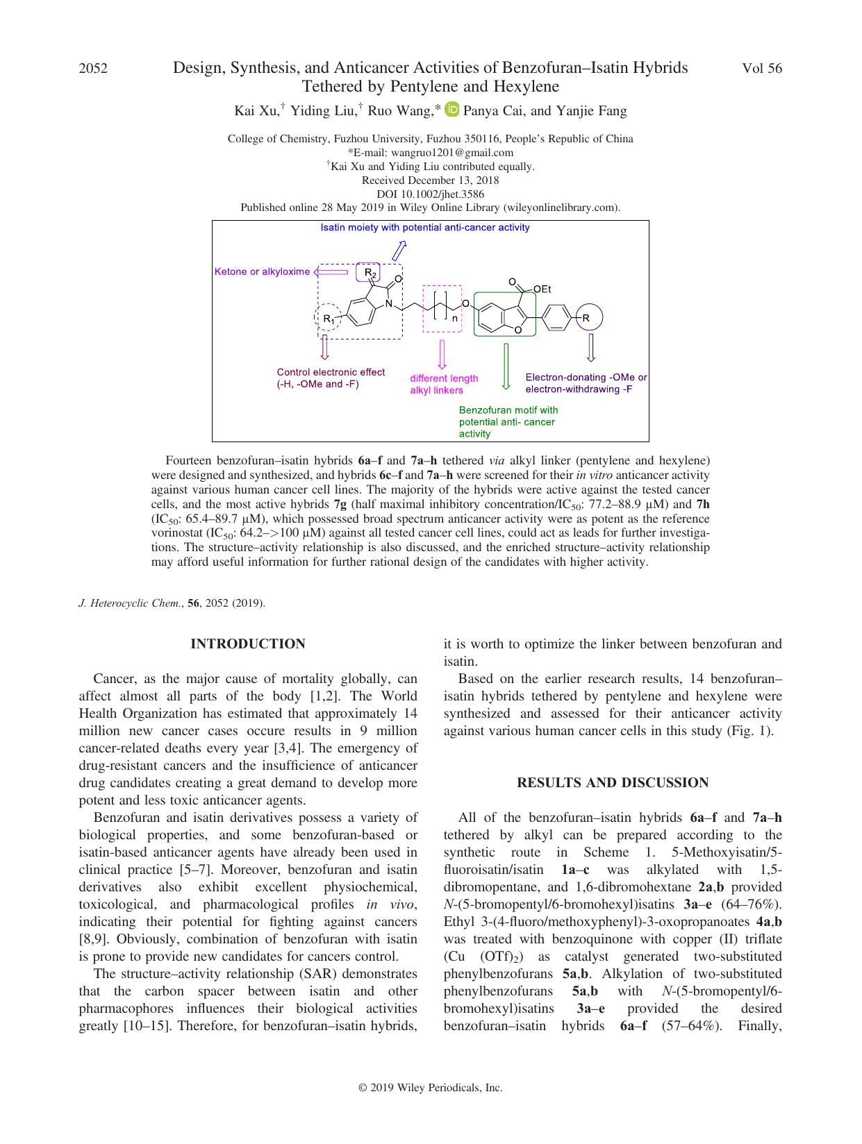 Design, Synthesis, and Anticancer Activities of BenzofuranâIsatin Hybrids Tethered by Pentylene and Hexylene by Kai Xu Yiding Liu Ruo Wang Panya Cai Yanjie Fang