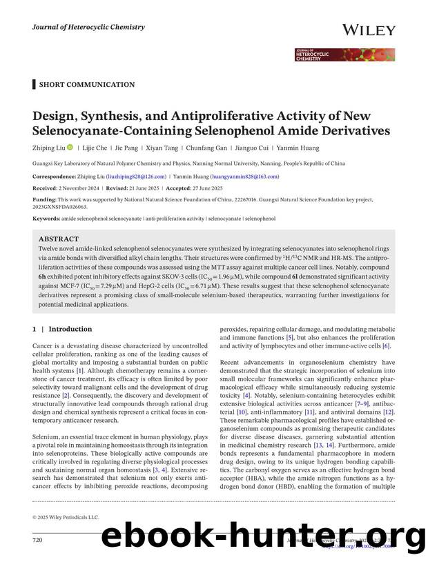 Design, Synthesis, and Antiproliferative Activity of New SelenocyanateâContaining Selenophenol Amide Derivatives by Unknown