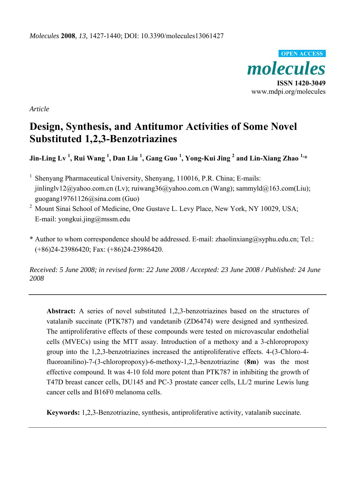 Design, Synthesis, and Antitumor Activities of Some Novel Substituted 1,2,3-Benzotriazines by Jin-Ling Lv 1 Rui Wang 1 Dan Liu 1 Gang Guo 1 Yong-Kui Jing 2 and Lin-Xiang Zhao 1 *