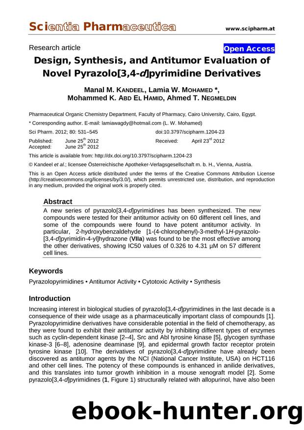 Design, Synthesis, and Antitumor Evaluation of Novel Pyrazolo[3,4-d]pyrimidine Derivatives by Manal M. KANDEEL Lamia W. MOHAMED Mohammed K. ABD EL HAMID Ahmed T. NEGMELDIN