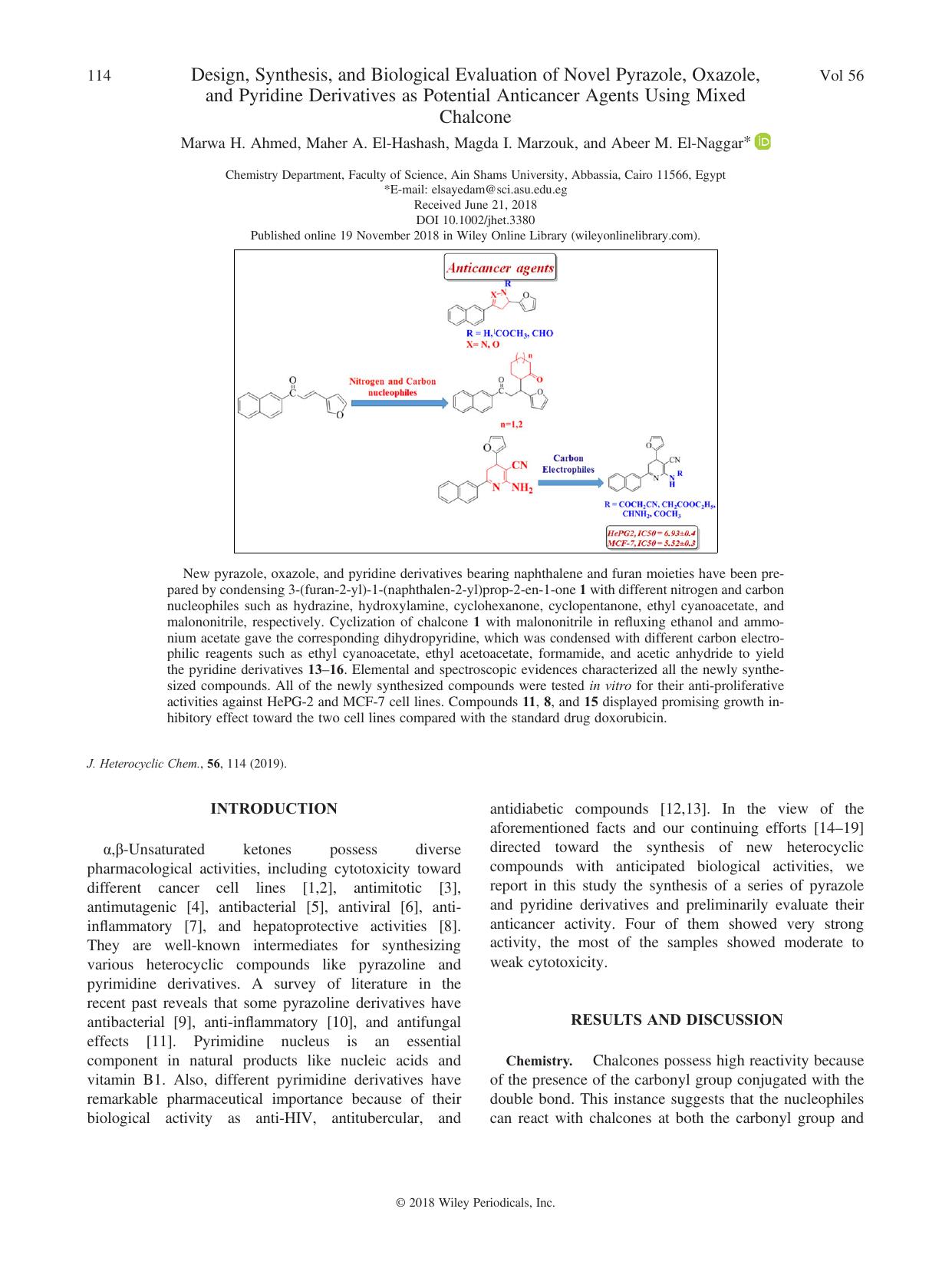Design, Synthesis, and Biological Evaluation of Novel Pyrazole, Oxazole, and Pyridine Derivatives as Potential Anticancer Agents Using Mixed Chalcone by Marwa H. Ahmed Maher A. El-Hashash Magda I. Marzouk Abeer M. El-Naggar