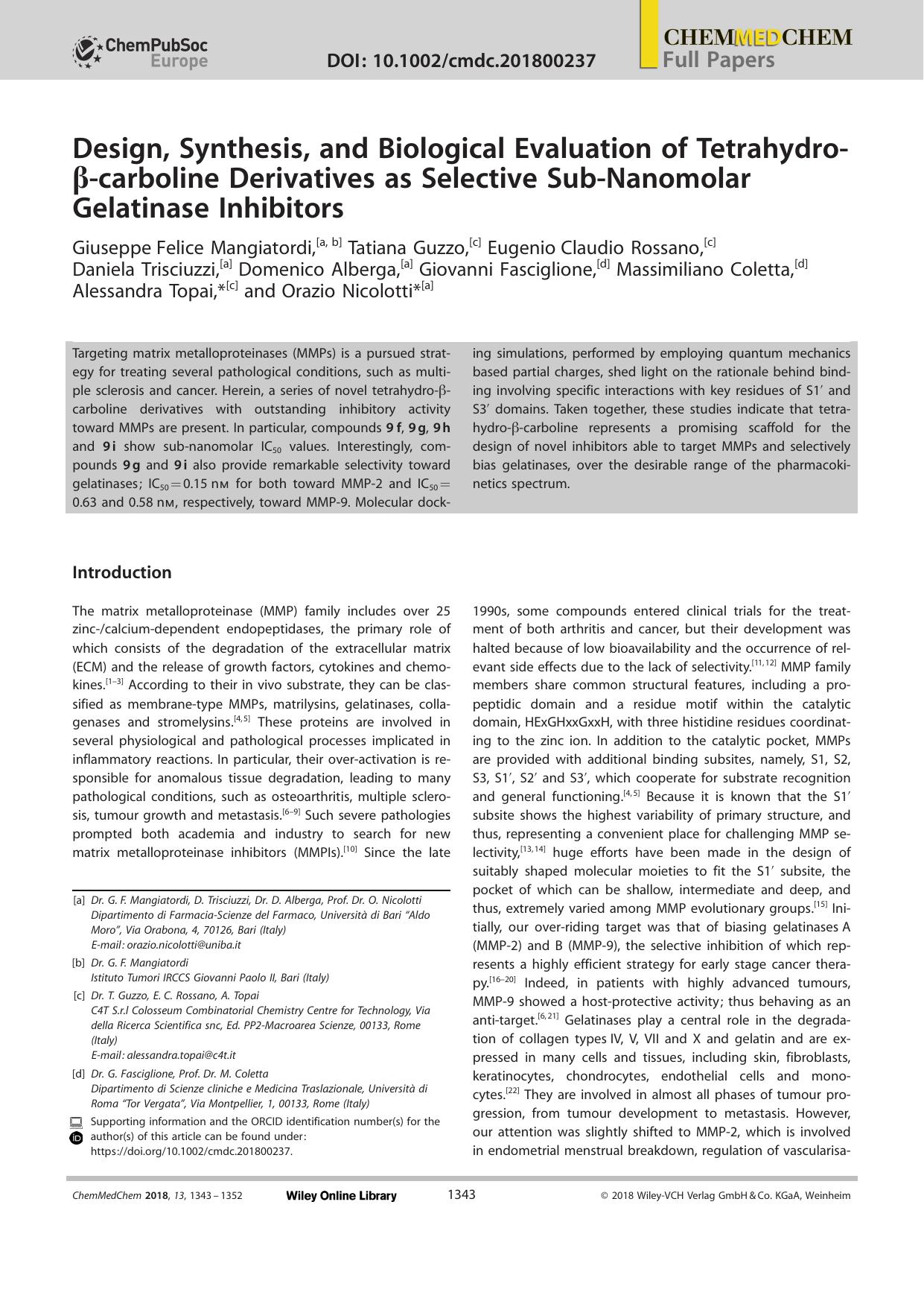 Design, Synthesis, and Biological Evaluation of TetrahydroâÎ²âcarboline Derivatives as Selective SubâNanomolar Gelatinase Inhibitors by Unknown