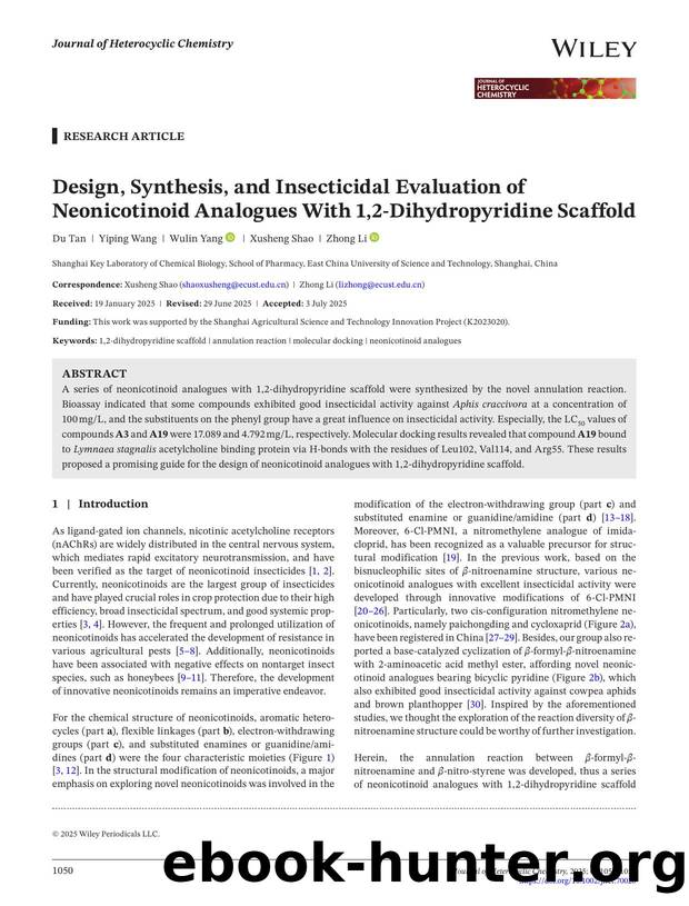 Design, Synthesis, and Insecticidal Evaluation of Neonicotinoid Analogues with 1,2âDihydropyridine Scaffold by Unknown