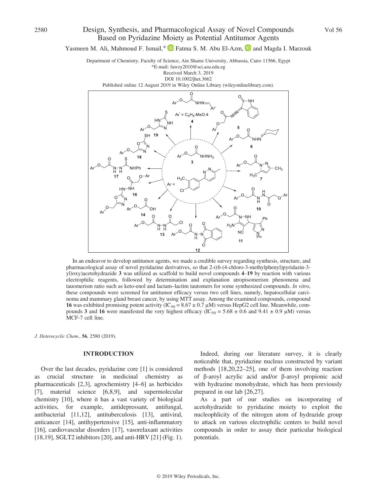 Design, Synthesis, and Pharmacological Assay of Novel Compounds Based on Pyridazine Moiety as Potential Antitumor Agents by Yasmeen M. Ali Mahmoud F. Ismail Fatma S. M. Abu El-Azm Magda I. Marzouk