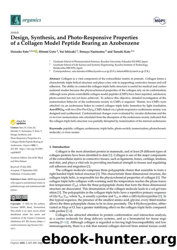 Design, Synthesis, and Photo-Responsive Properties of a Collagen Model Peptide Bearing an Azobenzene by Daisuke Sato Hitomi Goto Yui Ishizaki Tetsuya Narimatsu & Tamaki Kato