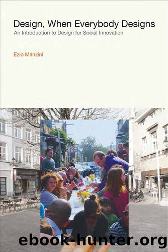 Design, When Everybody Designs (Design Thinking, Design Theory) by Ezio Manzini