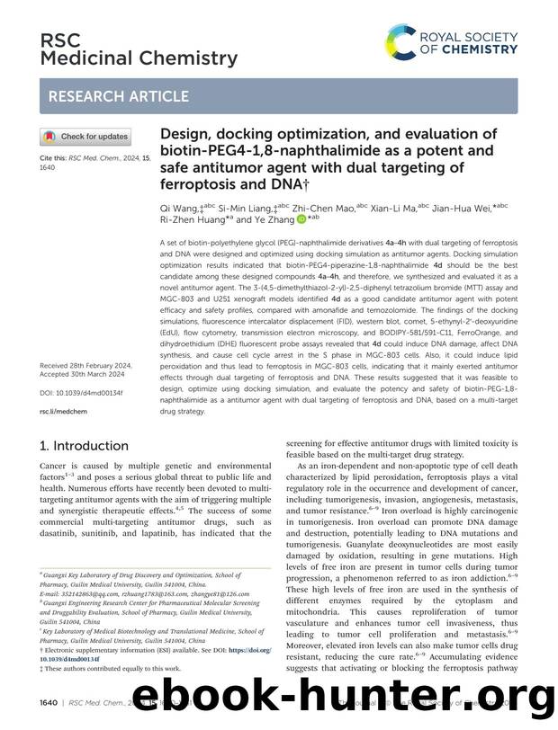 Design, docking optimization, and evaluation of biotin-PEG4-1,8-naphthalimide as a potent and safe antitumor agent with dual targeting of ferroptosis and DNA by Qi Wang & Si-Min Liang & Zhi-Chen Mao & Xian-Li Ma & Jian-Hua Wei & Ri-Zhen Huang & Ye Zhang