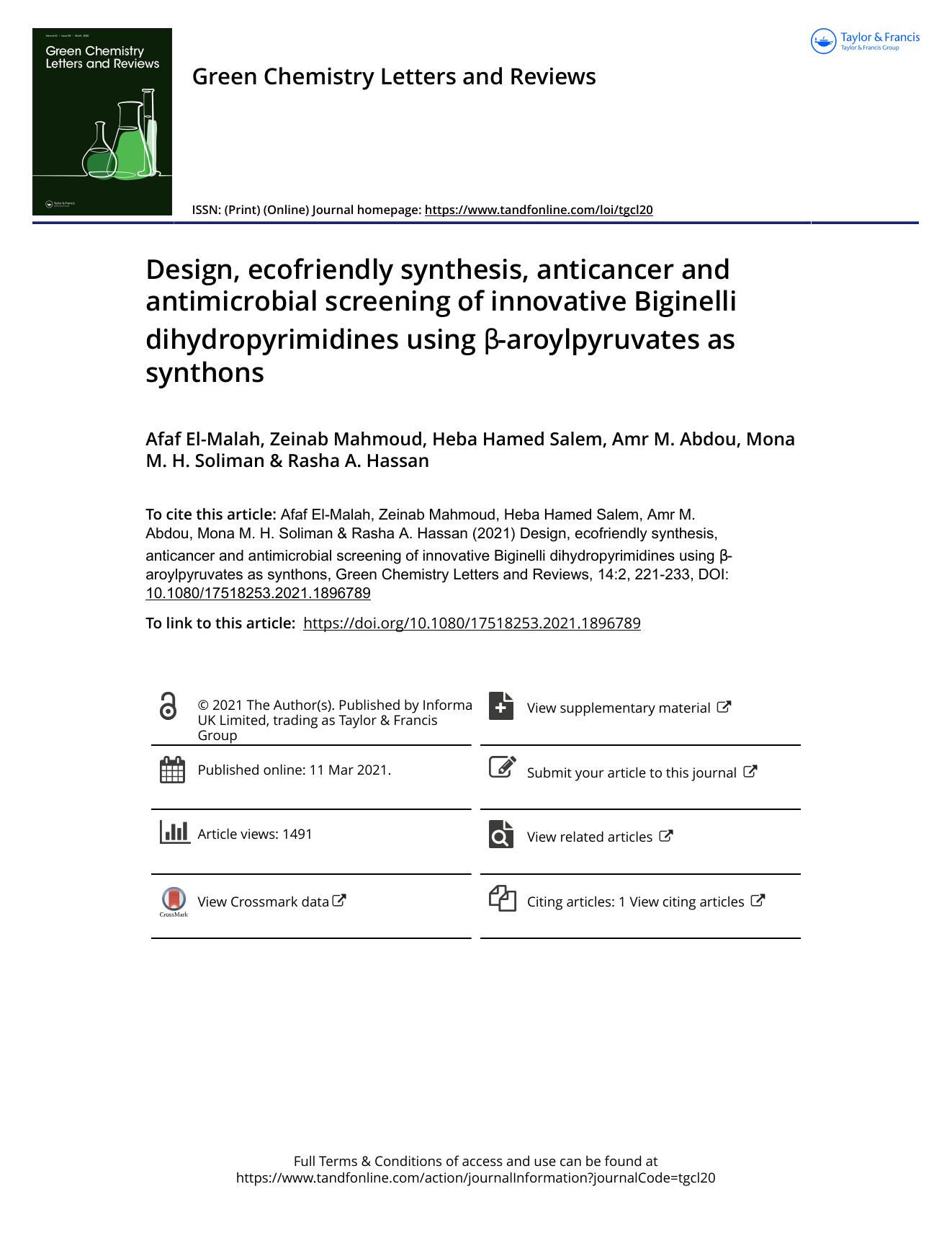 Design, ecofriendly synthesis, anticancer and antimicrobial screening of innovative Biginelli dihydropyrimidines using Î²-aroylpyruvates as synthons by Afaf El-Malah & Heba Hamed Salem & Amr M. Abdou & Mona M. H. Soliman & Rasha A. Hassan