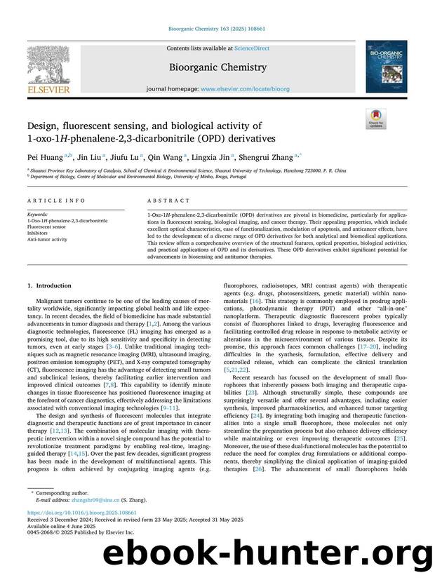 Design, fluorescent sensing, and biological activity of 1-oxo-1 H -phenalene-2,3-dicarbonitrile (OPD) derivatives by Pei Huang & Jin Liu & Jiufu Lu & Qin Wang & Lingxia Jin & Shengrui Zhang