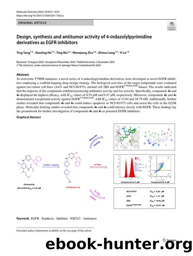 Design, synthesis and antitumor activity of 4-indazolylpyrimidine derivatives as EGFR inhibitors by Ting Yang & Xiaoling He & Ting Wu & Wenqiang Zhu & Zhiwu Long & Yi Le