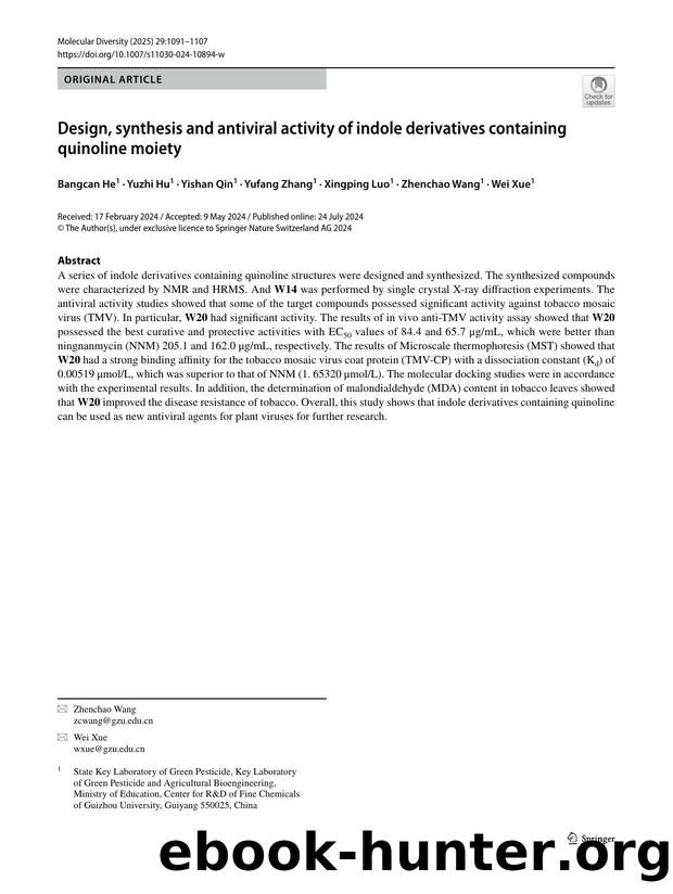 Design, synthesis and antiviral activity of indole derivatives containing quinoline moiety by Bangcan He & Yuzhi Hu & Yishan Qin & Yufang Zhang & Xingping Luo & Zhenchao Wang & Wei Xue